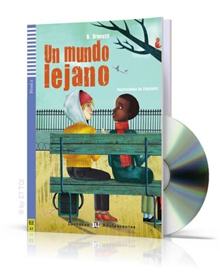 Levně Lecturas ELI Adolescentes 2/A2: Un mundo lejano + Downloadable Multimedia - B. Brunetti