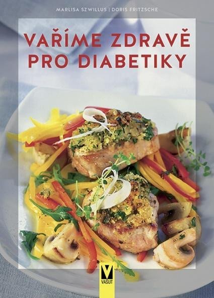 Vaříme zdravě pro diabetiky, 3. vydání - Doris Fritzsche