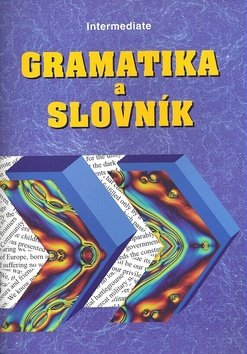 Levně Gramatika a slovník Intermediate - Zdeněk Šmíra
