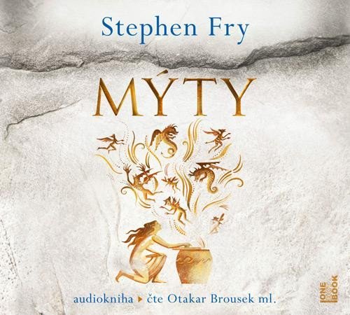 Levně Mýty - 2 CDmp3 (Čte Otakar Brousek ml.) - Stephen Fry