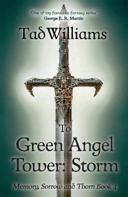 To Green Angel Tower (Memory, Sorrow &amp; Thorn 3), 1. vydání - Tad Williams