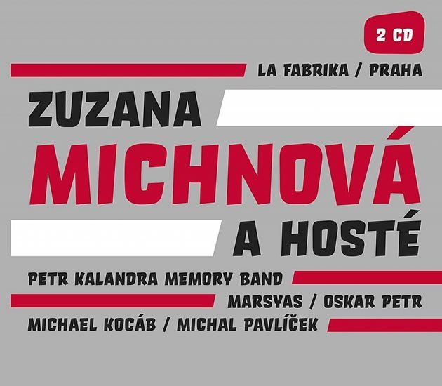 Levně La Fabrika / Praha (Zuzana Michnová a hosté) - 2CD - Zuzana Michnová