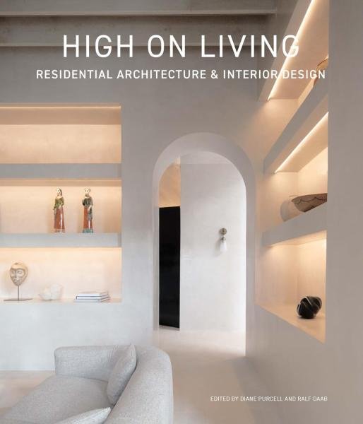 Levně High on Living: Residential Architecture &amp; Interior Design - Ralf Daab