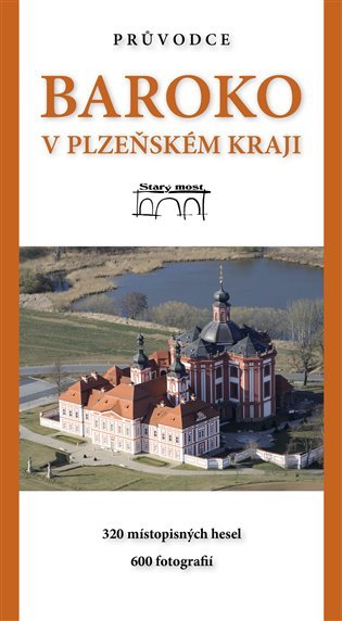 Levně Baroko v Plzeňském kraji - 320 místopisných hesel, 600 fotografií - Jiří Fák