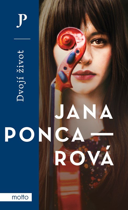 Dvojí život - Jana Poncarová