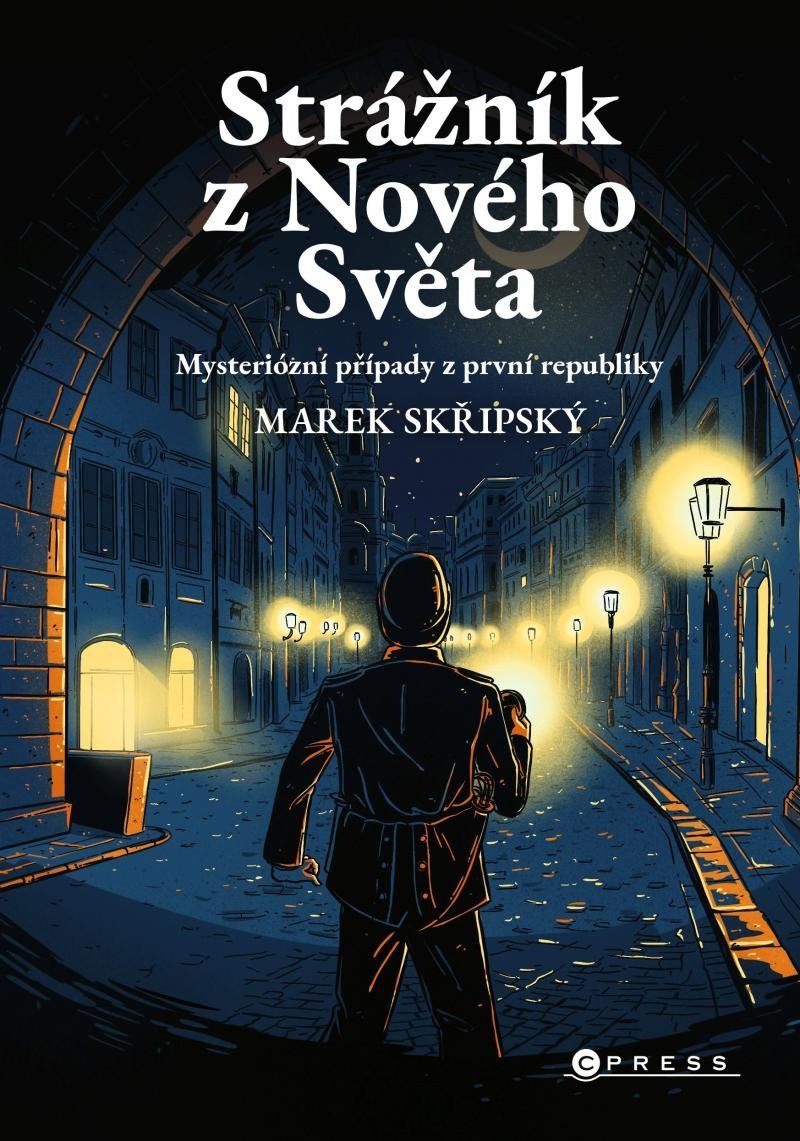 Levně Strážník z Nového Světa - Marek Skřipský