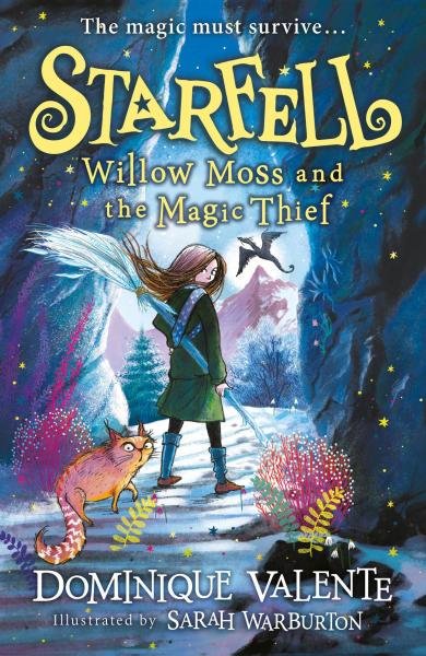 Levně Starfell: Willow Moss and the Magic Thief - Dominique Valente