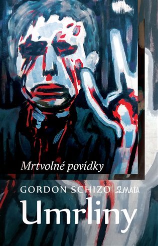 Levně Umrliny - Gordon Schizo