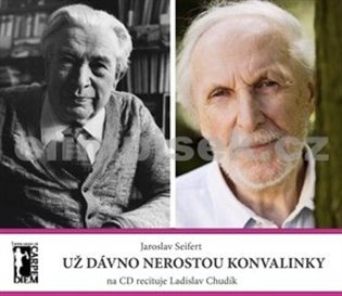 Levně Už dávno nerostou konvalinky + CD - Jaroslav Seifert