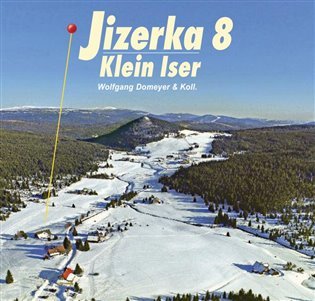 Levně Jizerka 8 / Klein Iser 8 - Wolfgang Domeyer