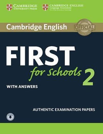 Levně Cambridge English First for Schools 2 Student´s Book with answers and Audio - kolektiv autorů