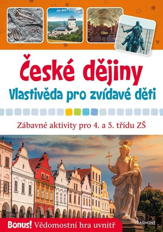 Levně České dějiny - Vlastivěda pro zvídavé děti - Radek Machatý
