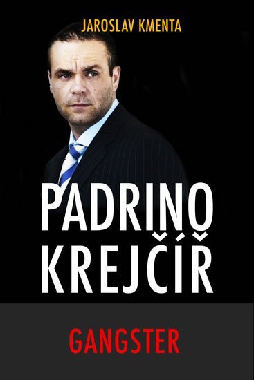 Levně Padrino Krejčíř - Gangster - Jaroslav Kmenta