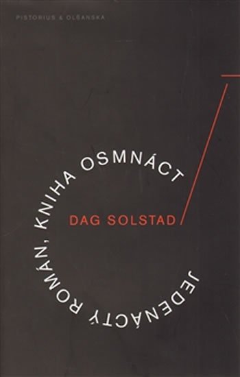 Levně Jedenáctý román, kniha osmnáct - Dag Solstad
