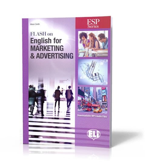 Levně ESP Series: Flash on English for Marketing &amp; Advertising - Student´s Book with Downloadable Audio and Answer Key - Alison Smith