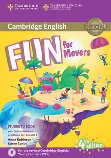 Levně Fun for Movers Student´s Book with Online Activities with Audio and Home Fun Booklet 4 - Anne Robinson