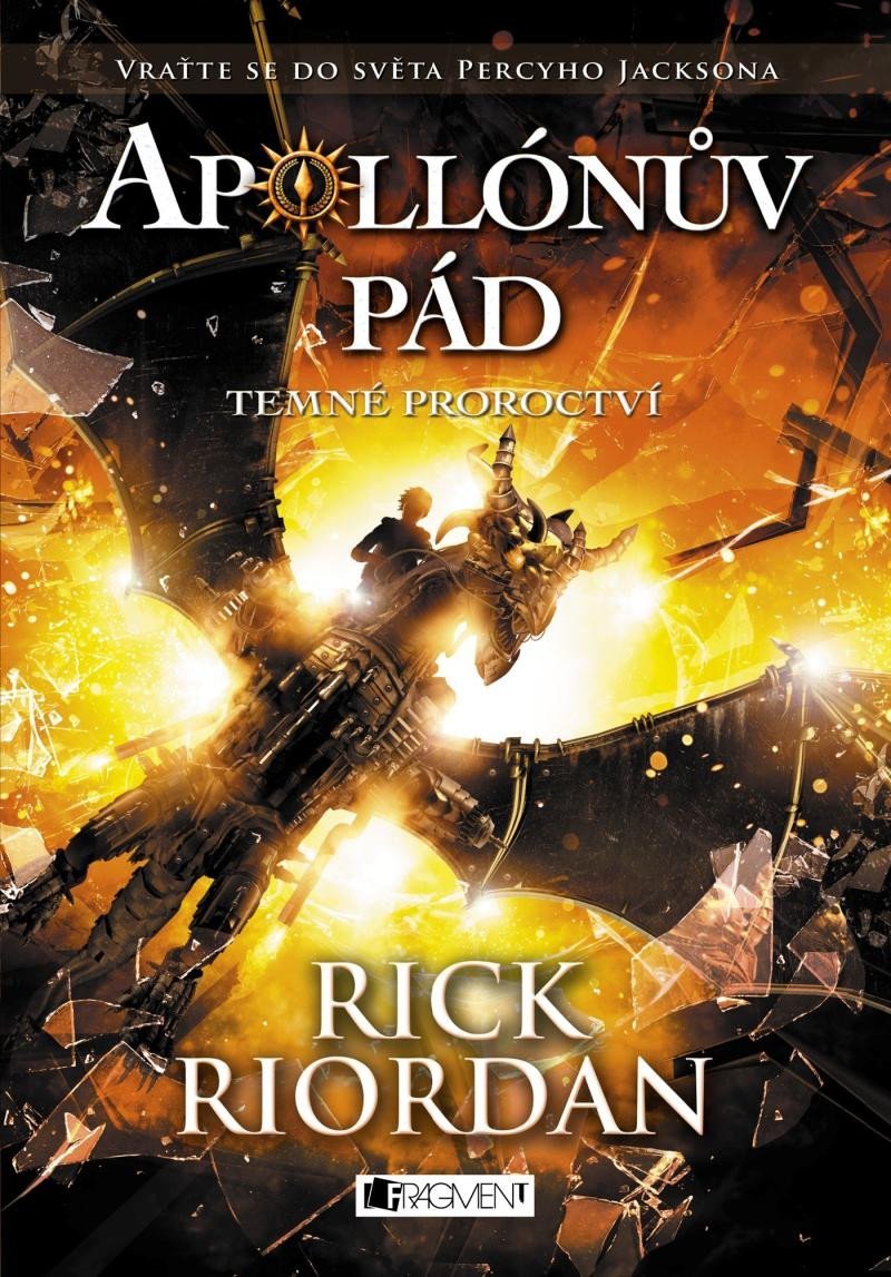 Apollónův pád 2 - Temné proroctví - Rick Riordan