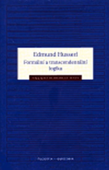 Levně Formální a transcendentální logika - Edmund Husserl