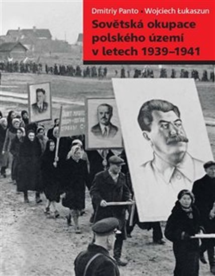 Levně Sovětská okupace polského území v letech 1939-1941 - Dmitriy Panto