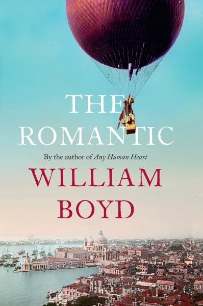 Levně The Romantic - William Boyd