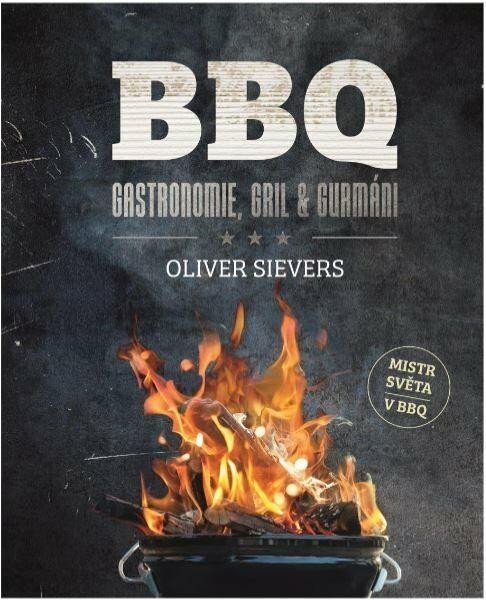 Levně BBQ - Gastronomie, gril a gurmáni - Oliver Sievers