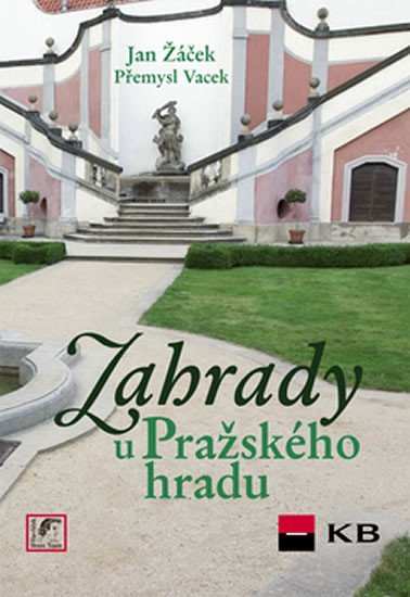 Levně Zahrady u Pražského hradu - Jiří Žáček
