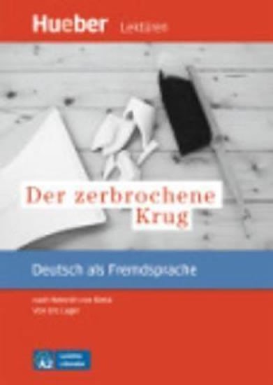 Levně Leichte Literatur A2: Der zebrochene Krug, Leseheft - Kleist, Heinrich Von