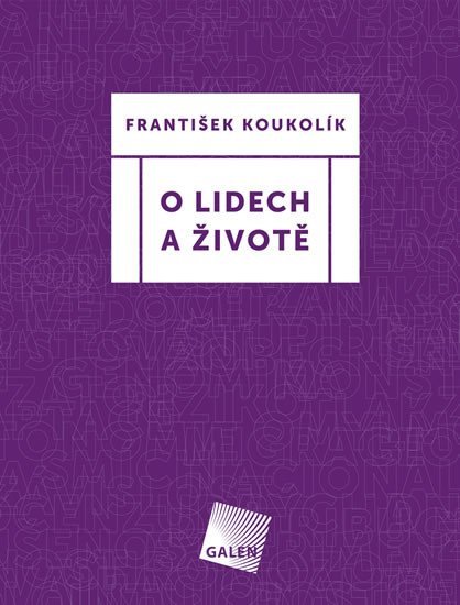 Levně O lidech a životě - František Koukolík