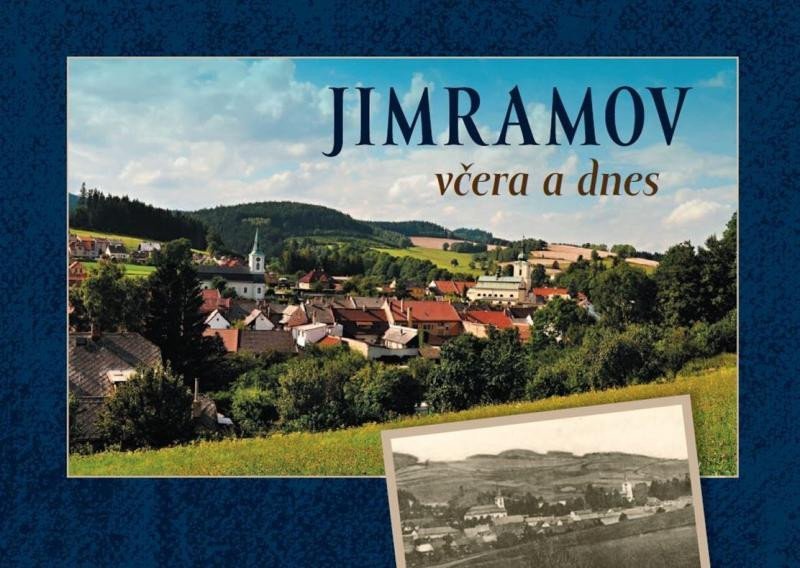 Jimramov včera a dnes - Miroslava Procházková