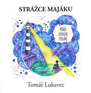 Levně Strážce majáku - CDmp3 - Tomáš Lukavec