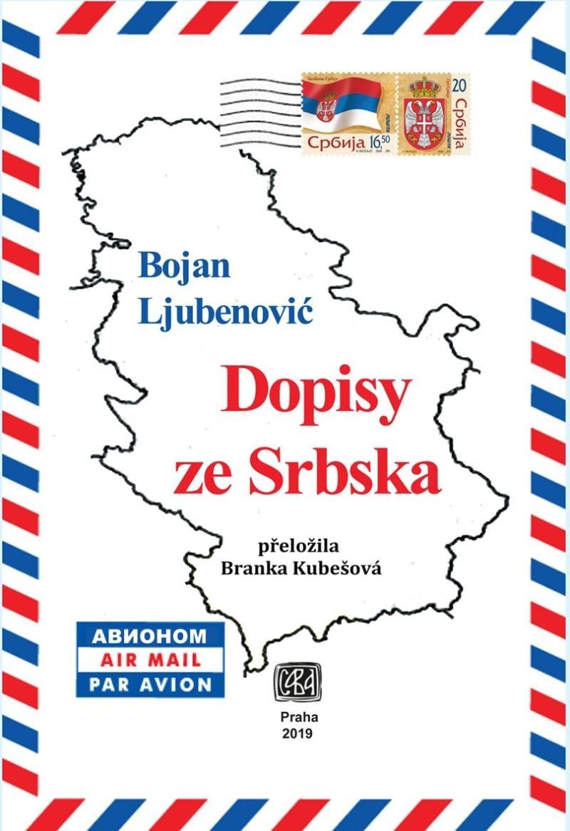Dopisy ze Srbska - Bojan Ljubenović