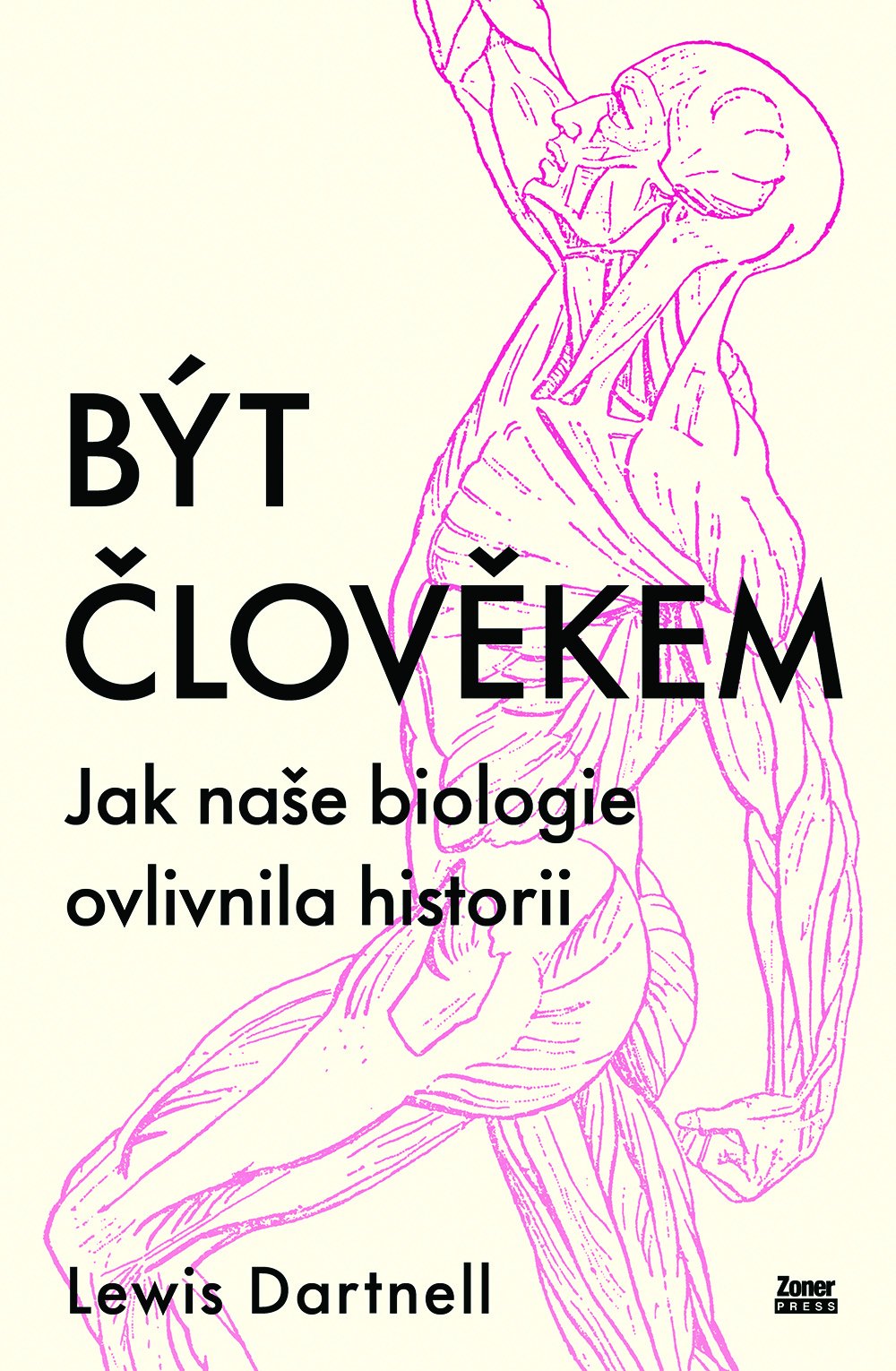 Být člověkem - Lewis Dartnell