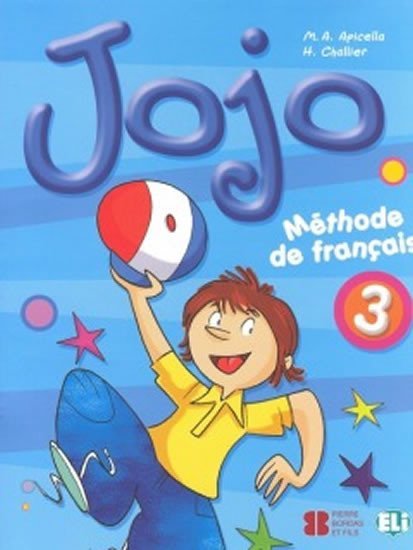 Jojo 3 Livre de l´éleve - M.A. Apicella