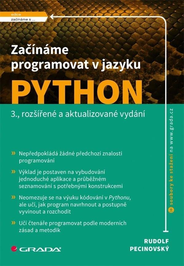 Levně Začínáme programovat v jazyku Python, 3. vydání - Rudolf Pecinovský