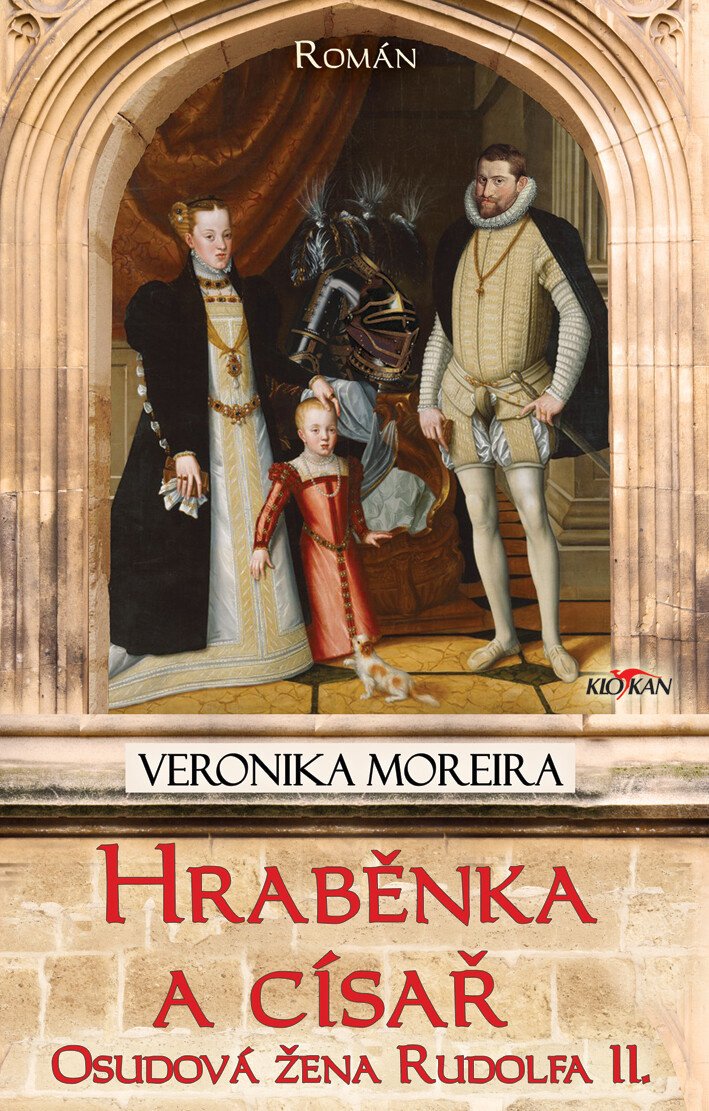 Levně Hraběnka a císař - Osudová žena Rudolfa II. - Veronika Moreira