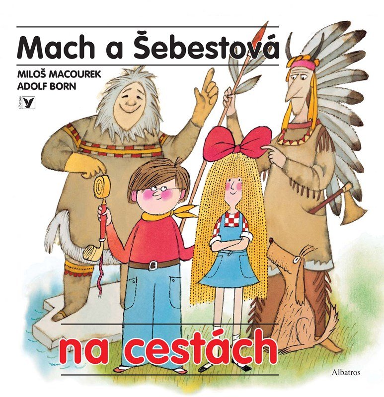 Levně Mach a Šebestová na cestách - Miloš Macourek