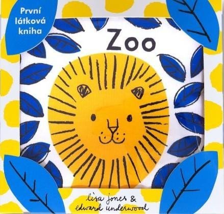 Levně Zoo - Malinkatý příběh pro malinkého človíčka - Lisa Jones; Edward Underwood