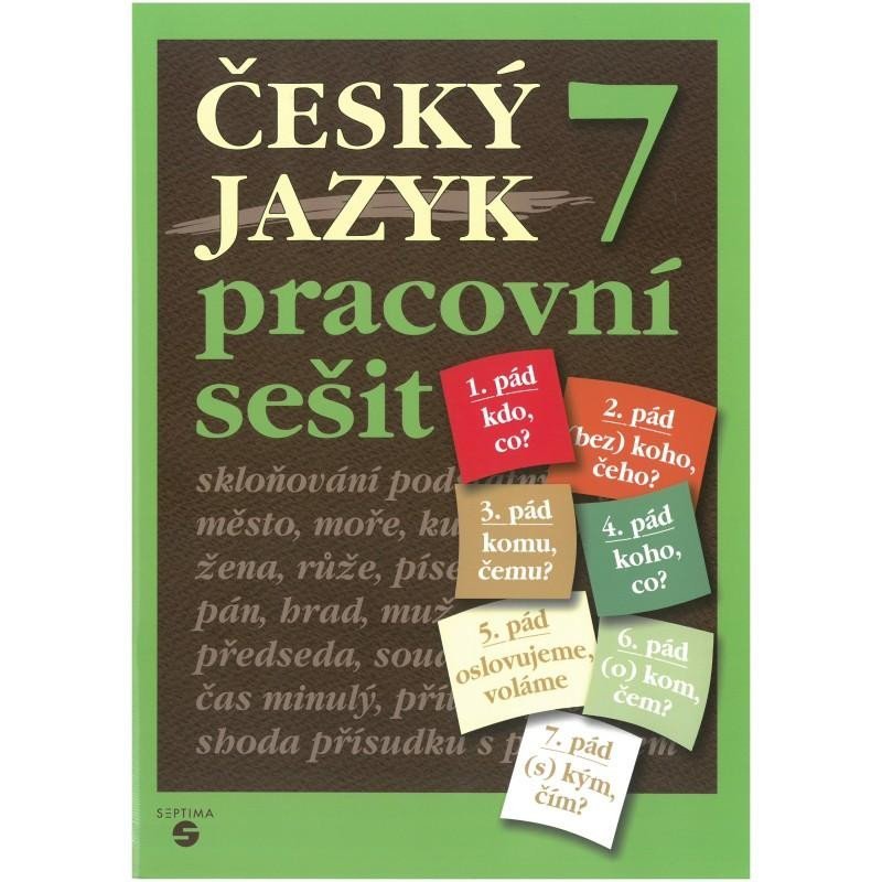 Levně Český jazyk 7 - pracovní sešit, 6. vydání - autorů kolektiv