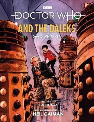 Levně Doctor Who and the Daleks (Illustrated Edition) - David Whitaker