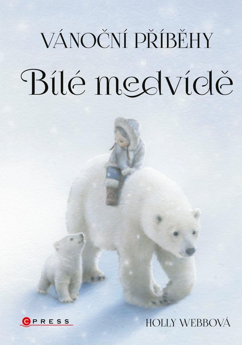 Levně Vánoční příběhy 3 - Bílé medvídě - Holly Webb
