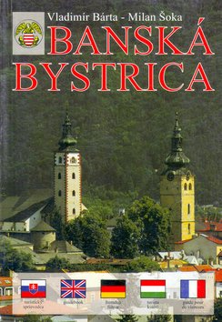 Levně Banská Bystrica - Vladimír Bárta; Milan Šoka