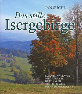 Levně Das stille Isergebirge - Jan Suchl