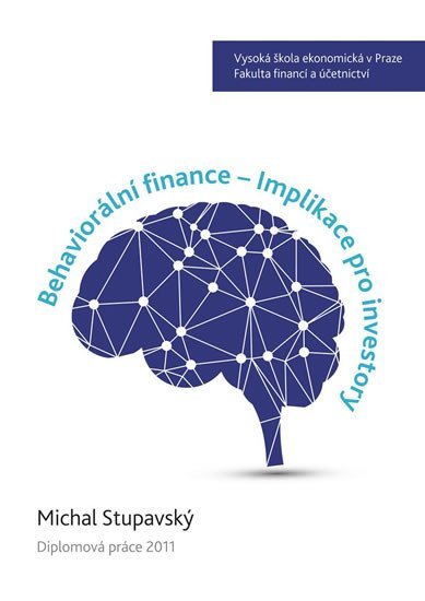Levně Behaviorální finance - Implikace pro investory - Michal Stupavský