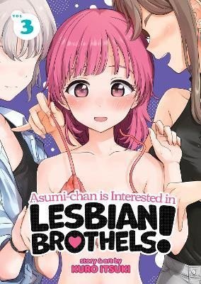 Asumi-chan is Interested in Lesbian Brothels! 3 - Kuro Itsuki