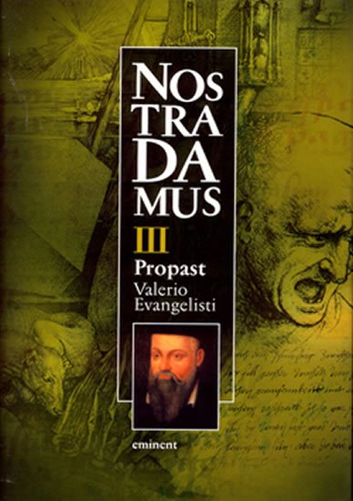 Levně Nostradamus III. Propast - Valerio Evangelisti
