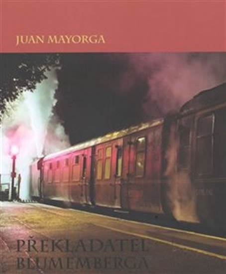 Levně Překladatel Blumemberga - Juan Mayorga