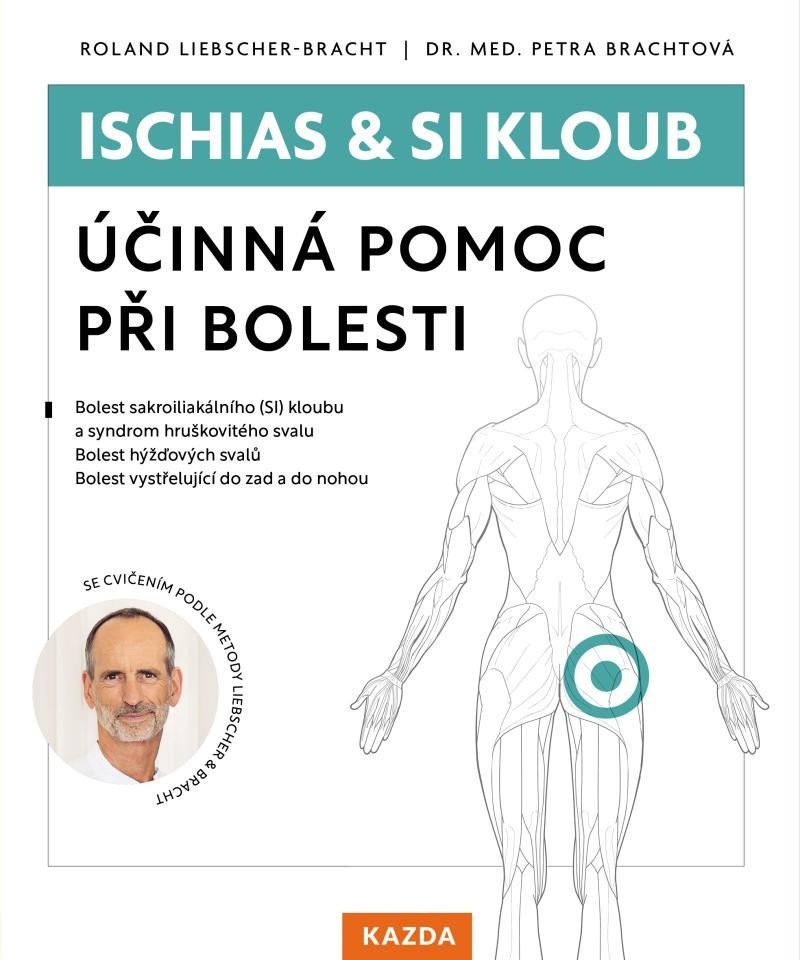 Ischias &amp; SI kloub - Účinná pomoc při bolesti - Petra Brachtová