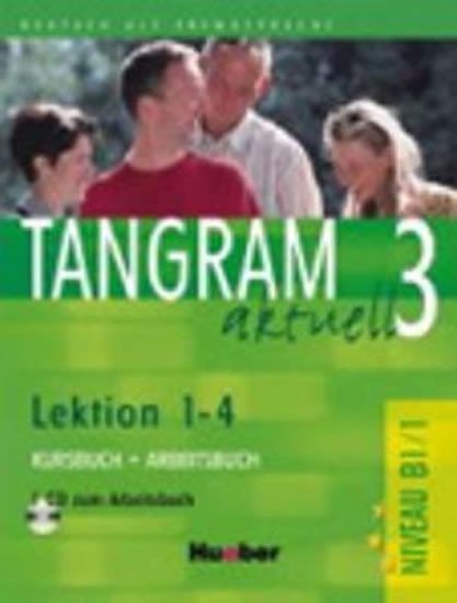 Levně Tangram aktuell 3: Lektion 1-4: Kursbuch + Arbeitsbuch mit Audio-CD - Lena Töpler