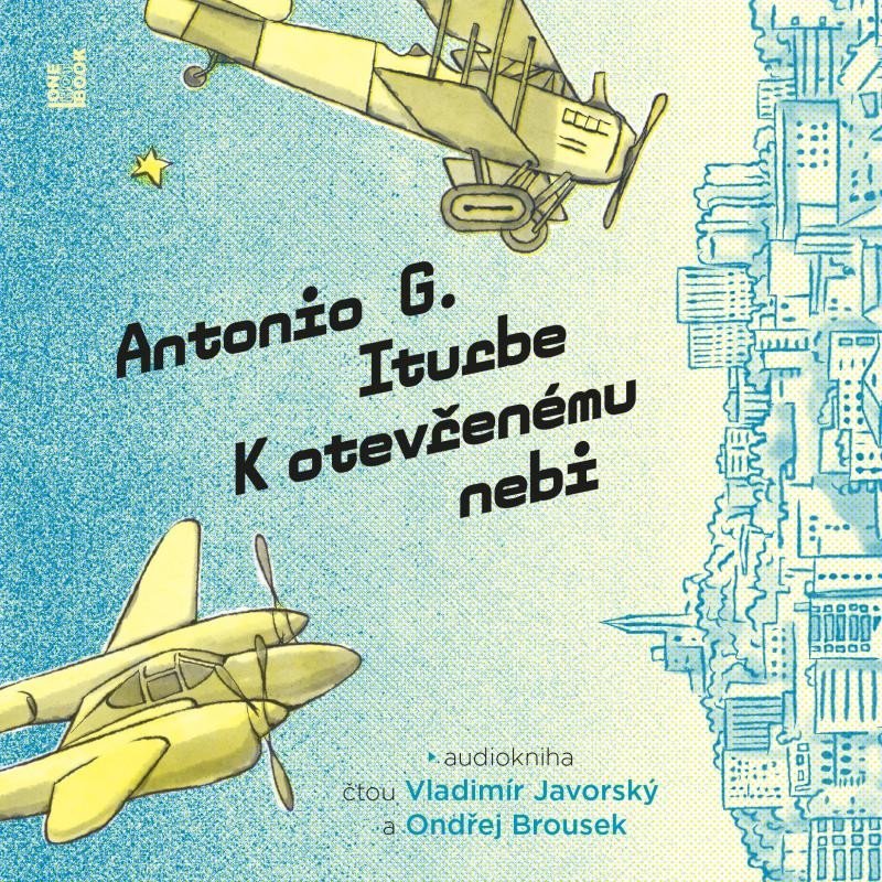 Levně K otevřenému nebi - 2 CDmp3 (Čte Vladimír Javorský a Ondřej Brousek) - Antonio González Iturbe