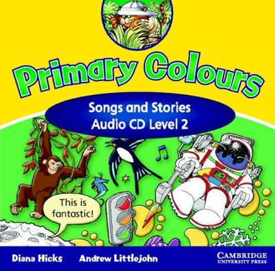 Primary Colours 2: Songs and Stories Audio CD - kolektiv autorů